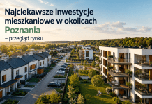 Najciekawsze inwestycje mieszkaniowe w okolicach Poznania – przegląd rynku inwestycje mieszkaniowe w okolicach poznania przegląd